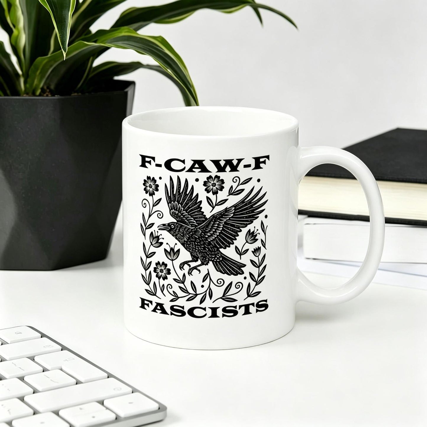 F-CAW-F Fascists Mug, Funny Feminist Activist Mug