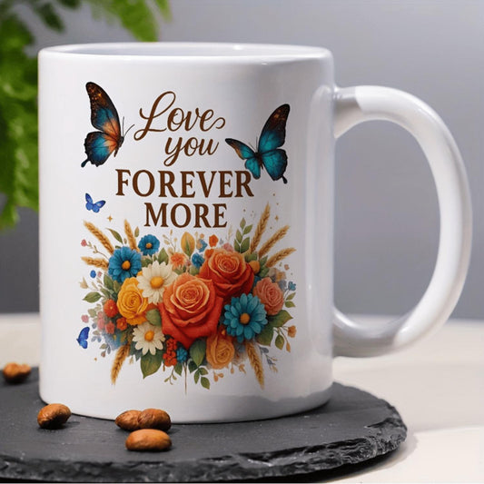 1pc Elegant Floral Mug with Pink handle - "Love You Forever More" Romantic Coffee Cup, Dishwasher-Safe Ceramic Tea Cup for Mother's Day, Wedding, Anniversary, Valentine's Gift - Floral Bouquet & Butterfly Design in Pastel Colors (