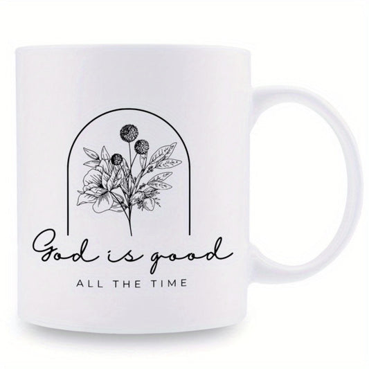 1pc "God is Good All the Time" Inspirational Quote Ceramic Mug, 11oz, Black and White with Floral Design - Dishwasher Safe, Ideal for Coffee & Tea, Perfect Gift for Birthdays, Office, Home, or Anniversaries