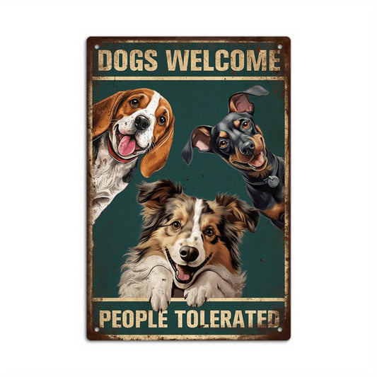 1pc Putuo Decor Vintage Metal Tin Sign - "Dogs Welcome, People Tolerated" - Rustic Wall Art for Home, Farmhouse