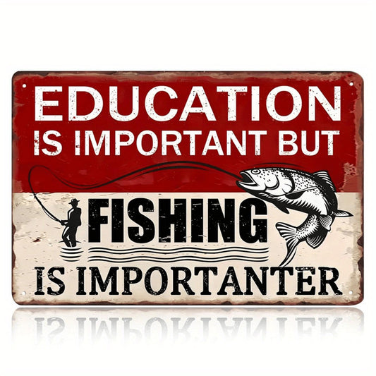 Vintage "Fishing is Importanter" Metal Sign ¨C Rustic Wall Decor with Humorous Angler Quote, Perfect for Man Cave, Bar, Cafe, Garage, or Outdoor Spaces ¨C Iron Retro Poster Gift, Metal Outdoor Decor