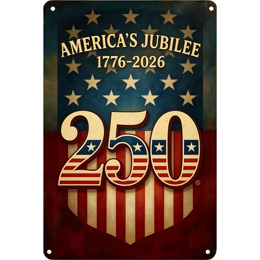 2D planar decoration 250 Years of Freedom Metal Plaque Patriotic American Independence Sign Ideal for Room Home Cafe Garage