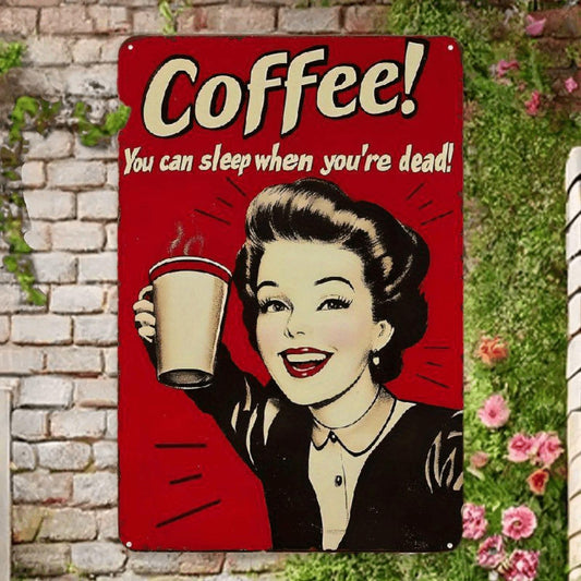 Vintage Coffee Tin Sign - "You Can Sleep When You're Dead" - 8x12 Inch Retro Metal Wall Decor for Coffee Bar, for Man Cave, Cafe, or Home - Red Background with Black & White Illustration - Durable Tinplate Design, Coffee Bar Decor
