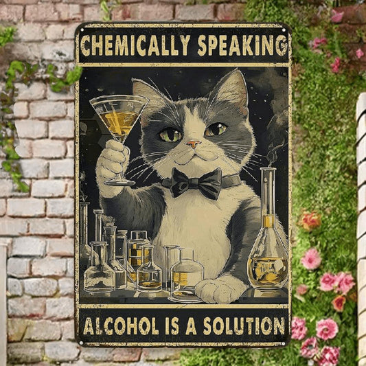 [Vintage Cat Sign] Funny Vintage Cat Sign | Metal Plaque, Cat Metal Tin Sign Chemically Speaking Alcohol is a Solution, 8x12inch Wall Decor for Home Bar Retro Tin Sign Cat Sign Home Decor for Cat Lovers
